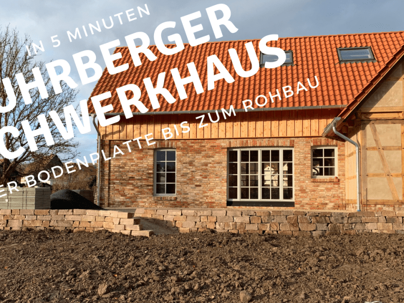 Ein Fachwerkhaus der Fuhrberger Zimmerei entsteht – 7 Wochen in 5 Minuten –&nbsp;Zeitraffervideo